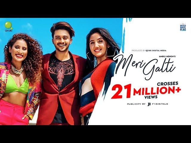 Meri Galti (Full Video) - Ambili Menon Ft. Hasnain & Ashnoor Kaur | United White Flag