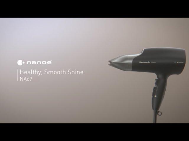 nanoe™ | Panasonic nanoe™ Hair Dryer EH-NA67 for Oceania