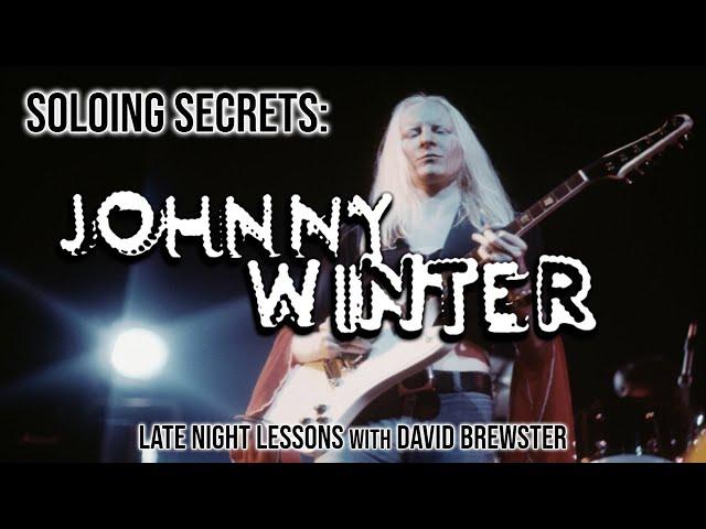 Soloing Secrets - Johnny Winter