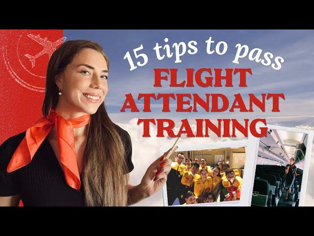 15 TIPS FOR PASSING INITIAL FLIGHT ATTENDANT TRAINING 2022 ️