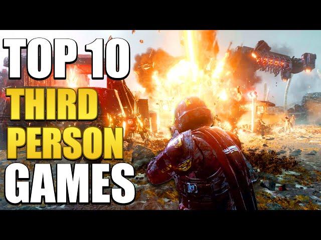 Top 10 Best Third Person Games You Should Play In 2024!