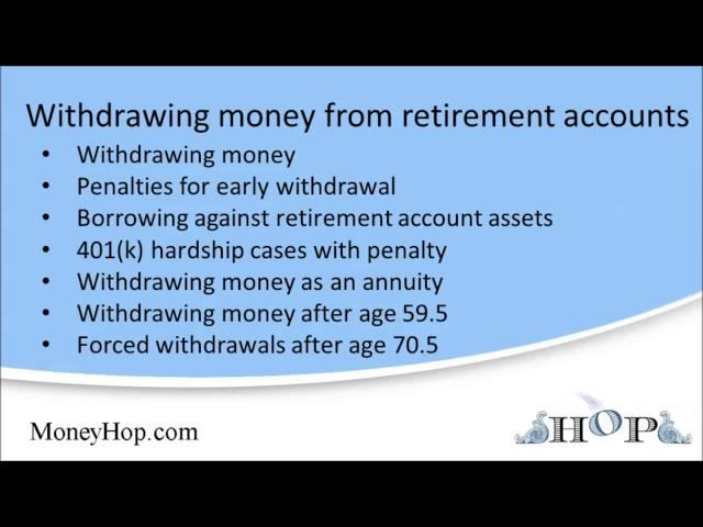 Withdrawing money from retirement accounts