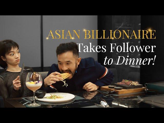 Asian Billionaire takes follower to Dinner