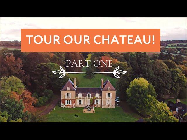 GRAND TOUR! Take a look inside this 19th century CHATEAU