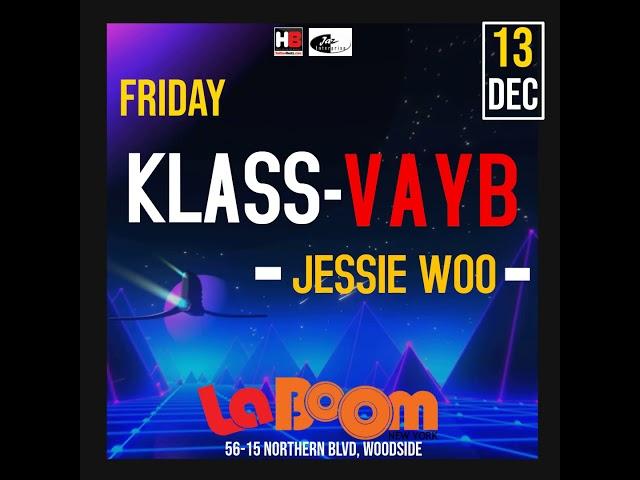 HBXI - KLASS VAYB JESSIE WOO - LABOOM FRI. DEC. 13