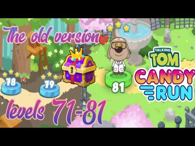 Talking Tom Candy Run The oldest version part 8 levels 71-81 gameplay #8 Говорящий Том: за конфетами