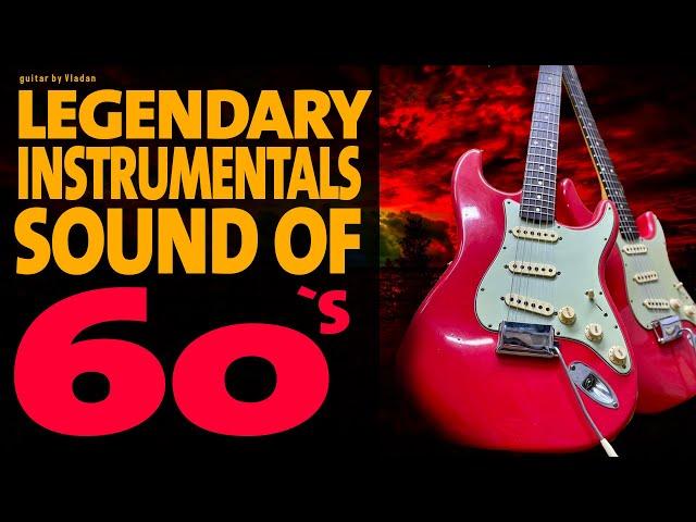 Legendary Instrumentals Sound Of 60`s  -  Guitar by Vladan