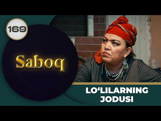 LO‘LILARNING JODUSI "Saboq" 169-qism