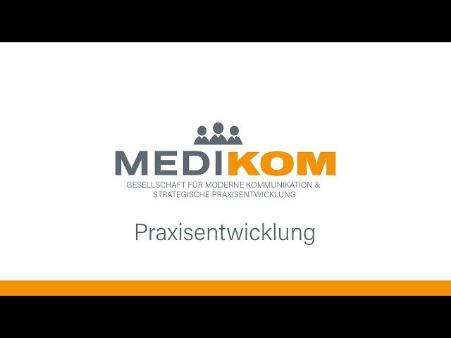 MediKom - Praxisentwicklung