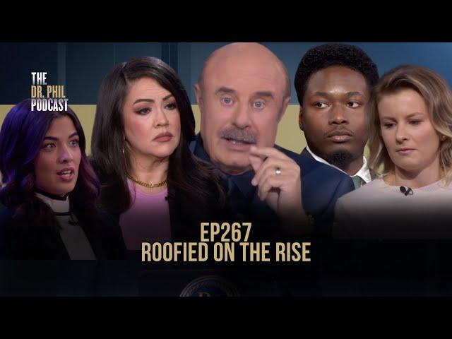 Roofied on the Rise | EP267 | The Dr. Phil Podcast