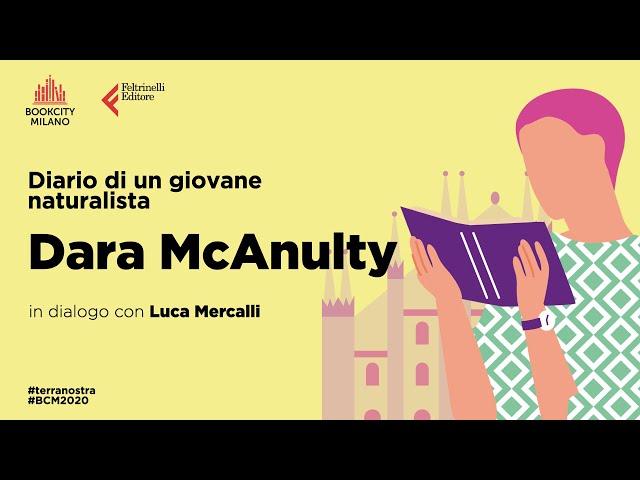 Dara McAnulty e Luca Mercalli | Diario di un giovane naturalista | BCM2020