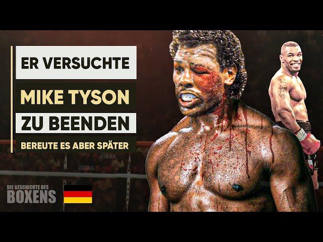 ER VERSUCHTE, TYSON ZU BEENDEN, BEREUTE ES ABER SPÄTER.