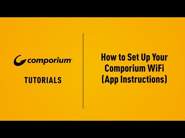 How To Set Up Your Comporium WiFi (App Instructions)