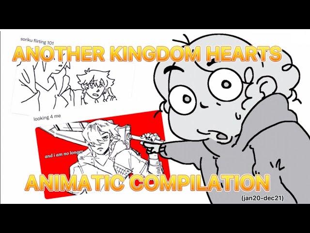 kingdom hearts | another animatic compilation (jan20-dec21)