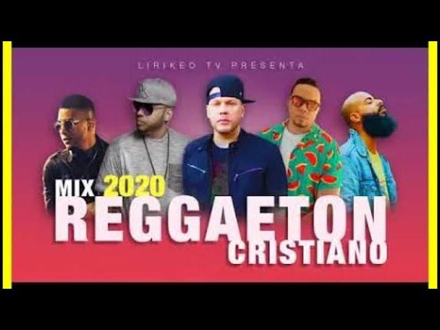 Mix Reggaeton Cristiano 2020-Almighty,Funky,Indiomar,Jay Kalyl,Almighty, Redimi2, Musiko, Alex Zurdo