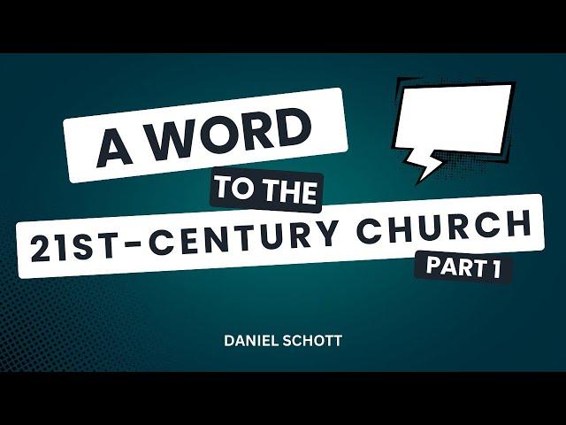 A Word to the 21st-Century Church – Part 2   #words #century #church