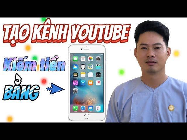 Hướng Dẫn Tạo Kênh Youtube Bằng Điện Thoại Mới Nhất 2023 | Trịnh Kha Official