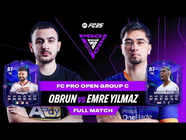 World #17 v World #5 to kick off Group C | Obrun v Emre Yilmaz | FC Pro Open | Full Match