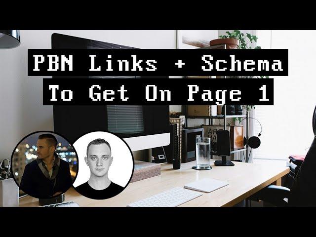 PBN Links + Schema To Get On Page 1