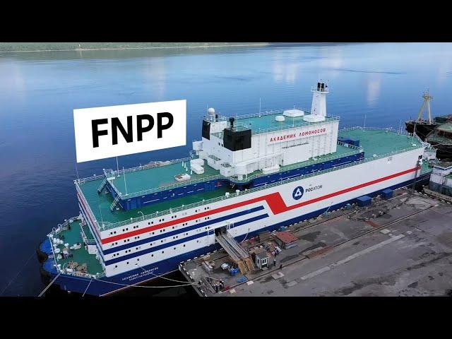 Floating Nuclear Power Plant (FNPP) “Akademik Lomonosov”