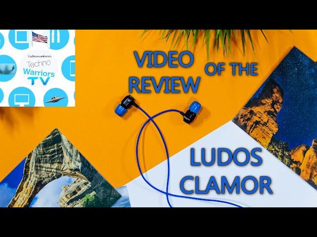 Ludos Clamor earphones review
