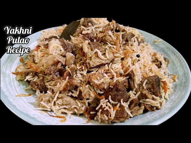 yakhni pulao recipe/mutton pulao recipe/mutton yakhni pulao recipe