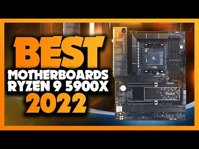 What Are The Best Motherboards For Ryzen 9 5900X (2022)? The Definitive Guide!