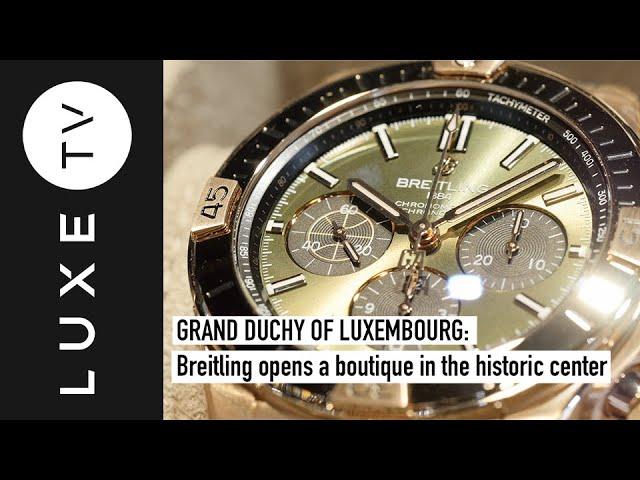 Breitling opens a boutique in the historic center of Luxembourg