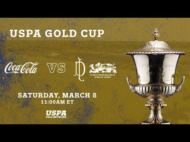2025 USPA Gold Cup- Coca-Cola vs La Dolfina/Catamount