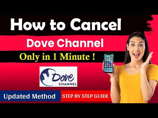 How To Cancel Dove Channel [ Easiest Method ]