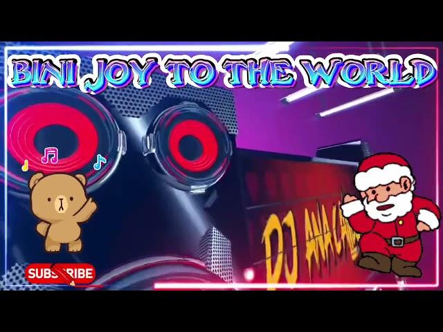 NonStopMusicRemix || BINI JOY TO THE WORLD || MASA BANGER REMIX #remix #dj #anacallejaofficial