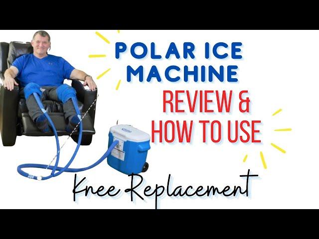 Polar Active Ice Machine: Is It Good For Post Knee Replacement? How To Use & Assemble.