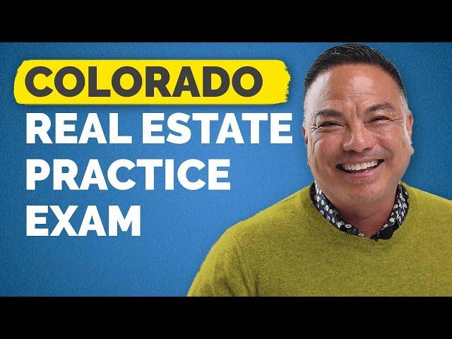 25 Colorado Real Estate Practice Exam Questions (With Answers)