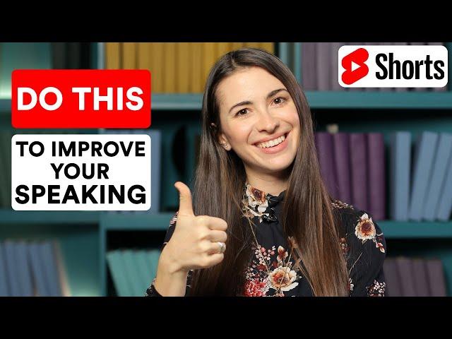 How to Improve Speaking Skills in English #Shorts