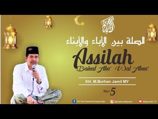 05 Ngaji Ramadhan Kitab Assilah Bainal Aba 'Wal Abna'