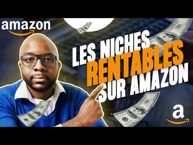 2 SECRETS des NICHES RENTABLES sur Amazon FBA: Comment trouver un produit à Succès