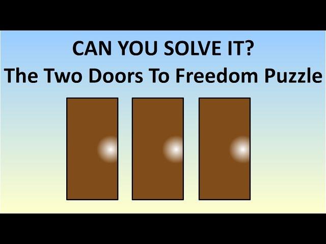 The HARDEST Logic Puzzle Ever (Simpler Version): Two Doors To Freedom Riddle