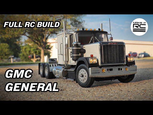 How I Built a RC 1977 GMC General Semi Truck Tractor in 1/25 Scale 