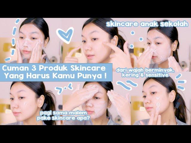 3 Tahapan Skincare Untuk Pemula dan Remaja || Desty Yufenti