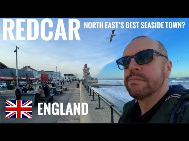 Redcar - North East England's best seaside town?