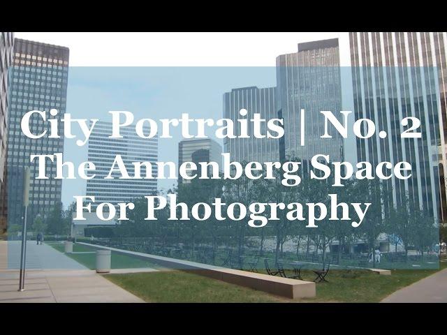 THE ANNENBERG SPACE FOR PHOTOGRAPHY | City Portraits No. 2 | Alicia Lowndes