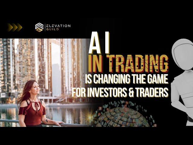 AI In Trading | AI Trading is Changing the Game for Investors & Traders