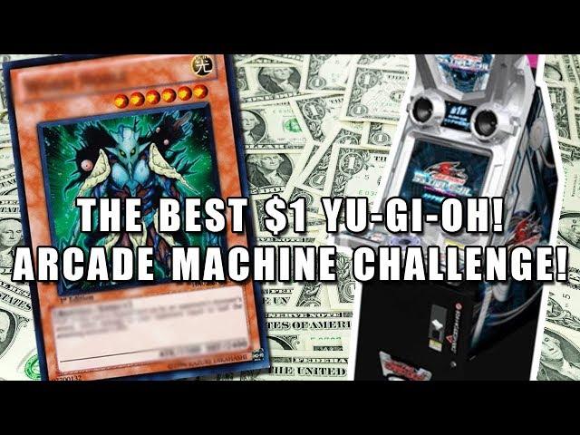 THE BEST $1 YU-GI-OH! ARCADE MACHINE CHALLENGE! DUEL TERMINAL (NOT CLICKBAIT)