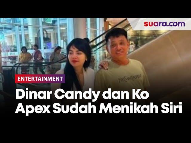 Dinar Candy dan Ko Apex Sudah Menikah Siri Sejak Agustus 2023