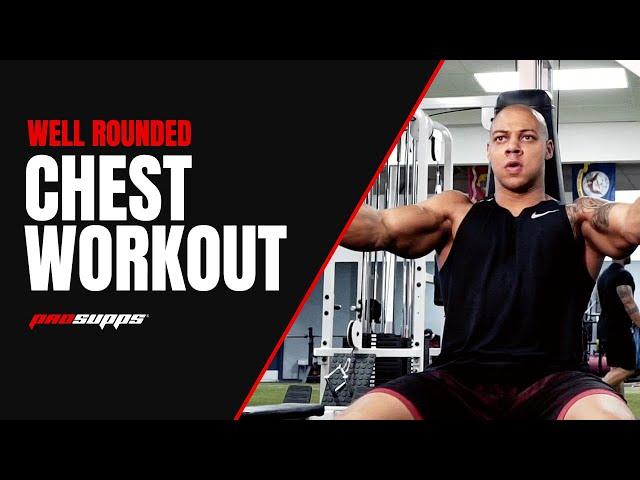 Build a Well Rounded Chest | Full Chest Workout with Steven Shelby