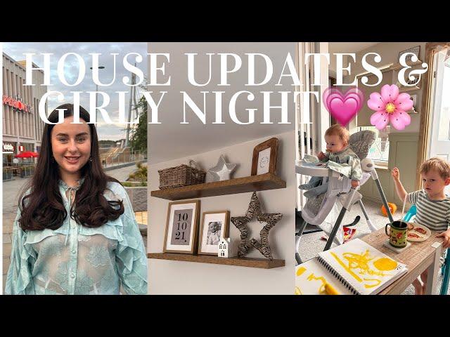 House Updates & Girly Night! Mum of Two Vlogs