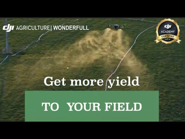 Get more yield in your field | DJI Agriculture Canada | Wonderfull Inc