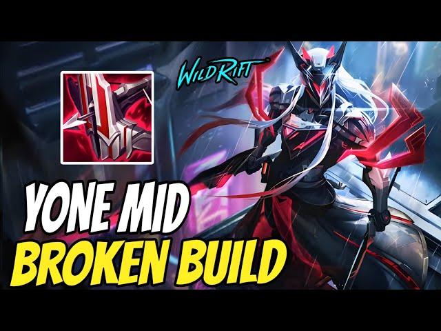 MID YONE WILD RIFT BROKEN BUILD TO CARRY GAME