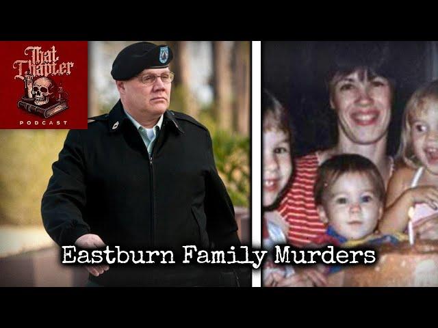 The Eastburn Family Murders | That Chapter Podcast