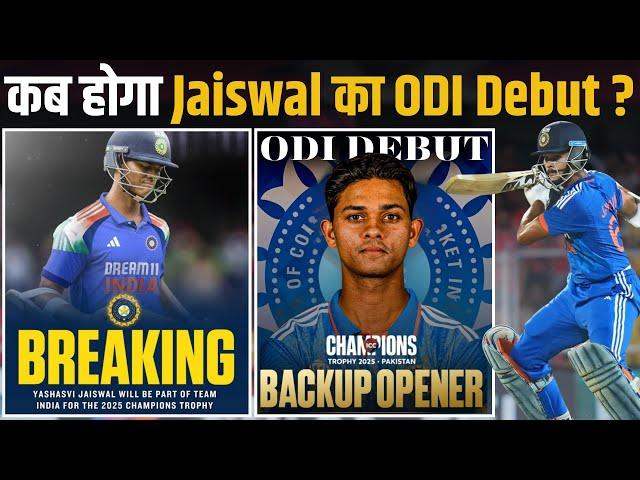 Yashasvi Jaiswal is likely to be the backup opener for 2025 Champions Trophy !